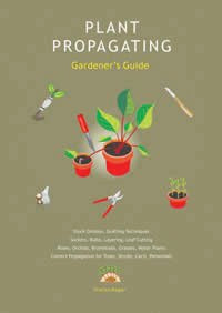 Plant Propagating Gardener’s Guide