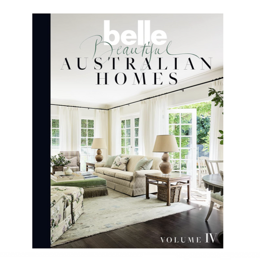 Belle Beautiful Australian Homes Volume 4